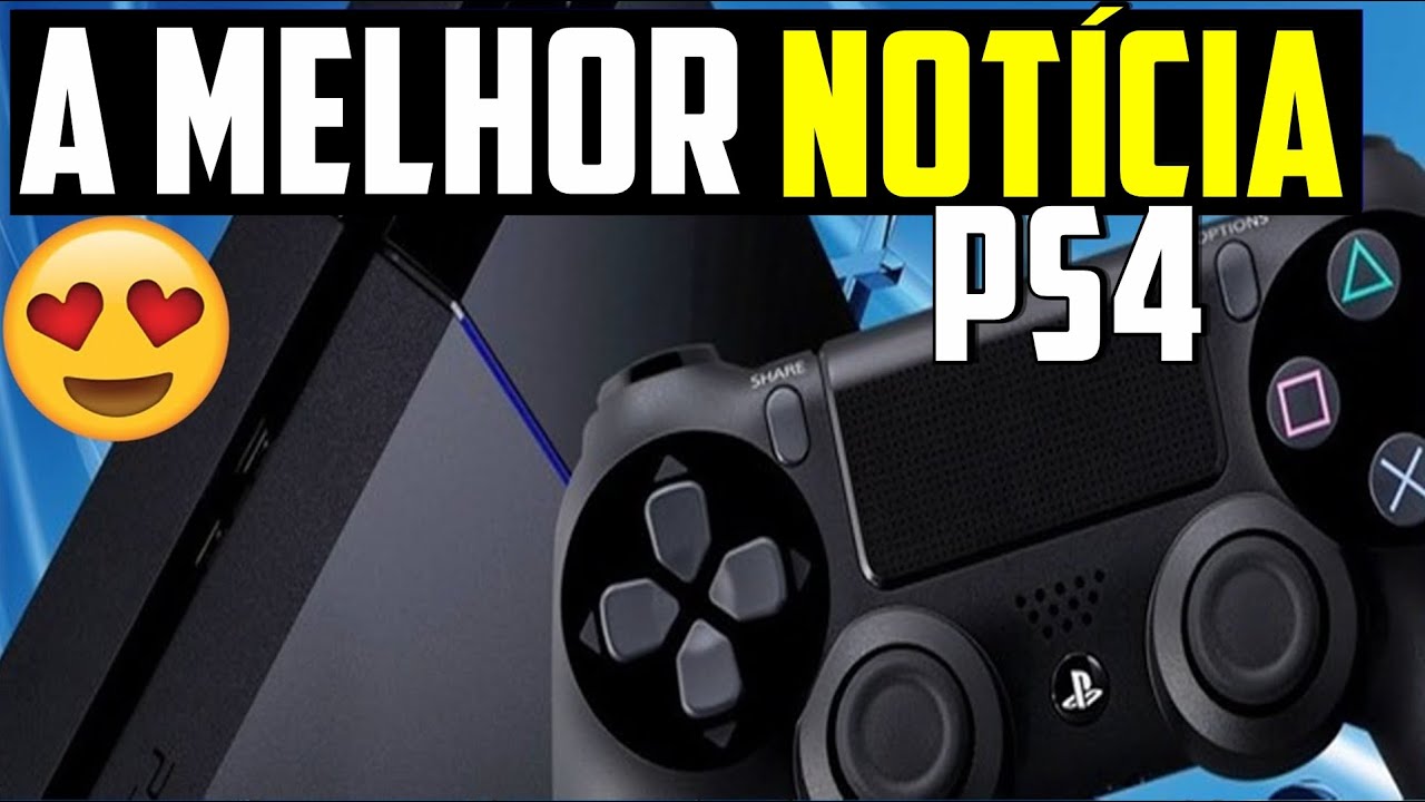 A MELHOR NOTÍCIA Para DONOS de PS4 !! BOA DE VERDADE !!