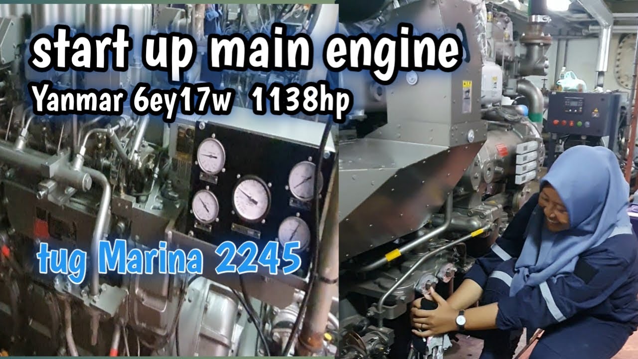 start up main engine tug Marina 2245 || Yanmar 6ey17w