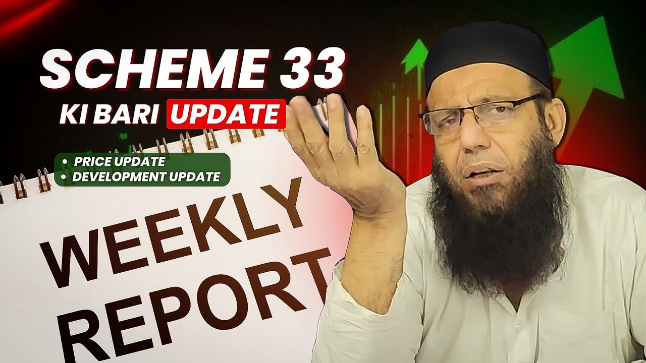 Scheme 33 Mein Kya Ho Raha Hai? Latest Updates 2025 | Price + Development | Shuja Khan