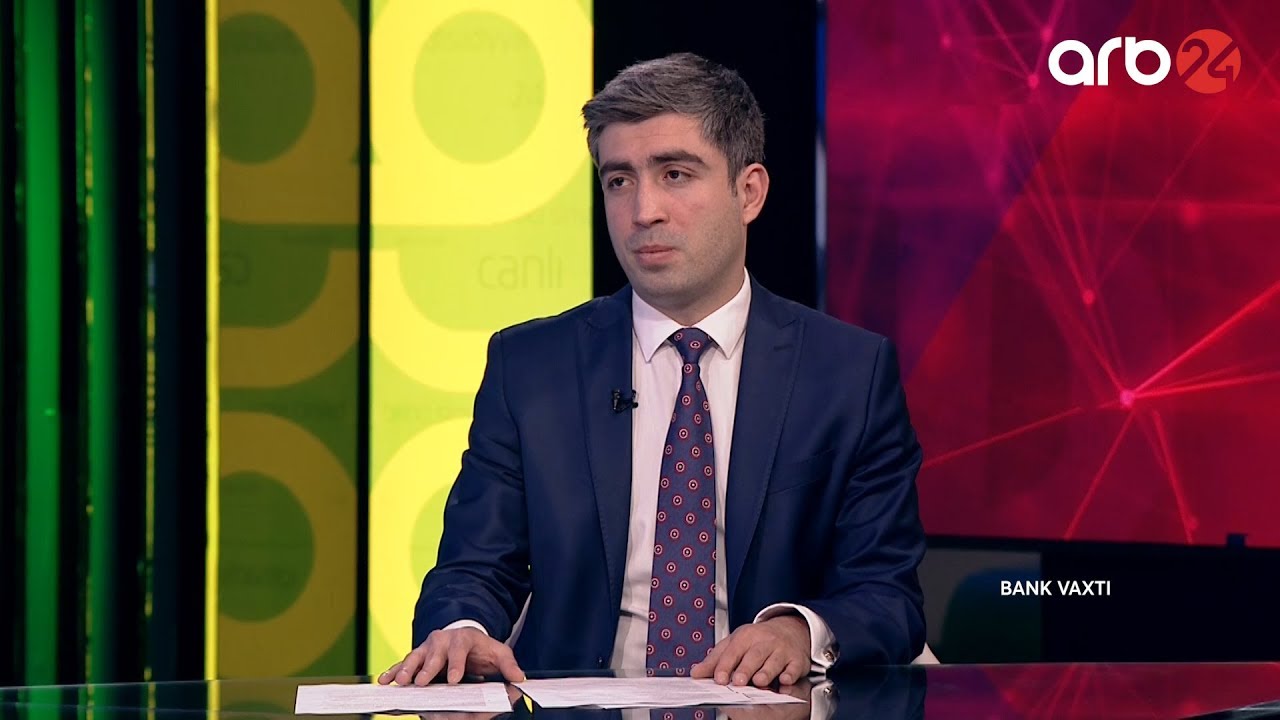 Banklarda likvidlik (Tural Həsənov) - ARB24 (Bank vaxtı)