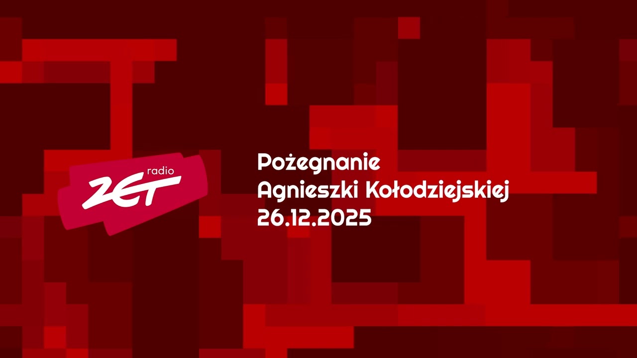 Pożegnanie Agnieszki Kołodziejskiej z Radiem ZET (26.12.2025)