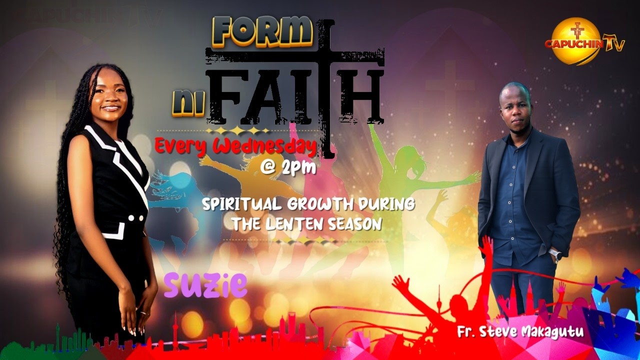 4-03-2026 | CAPUCHIN TV LIVE | FORM NI FAITH :  SPIRITUAL GROWTH DURING THE LENTEN SEASON