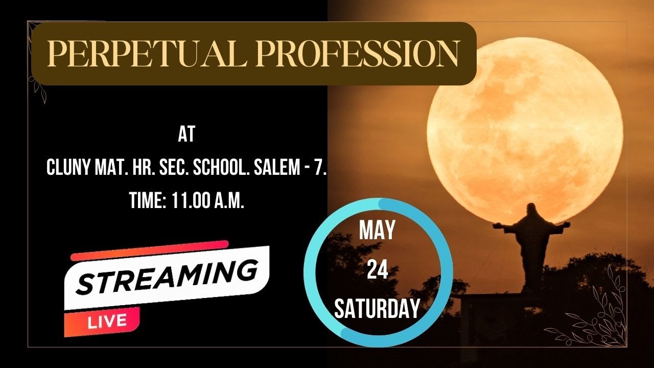PERPETUAL PROFESSION MASS | 24-05-2025