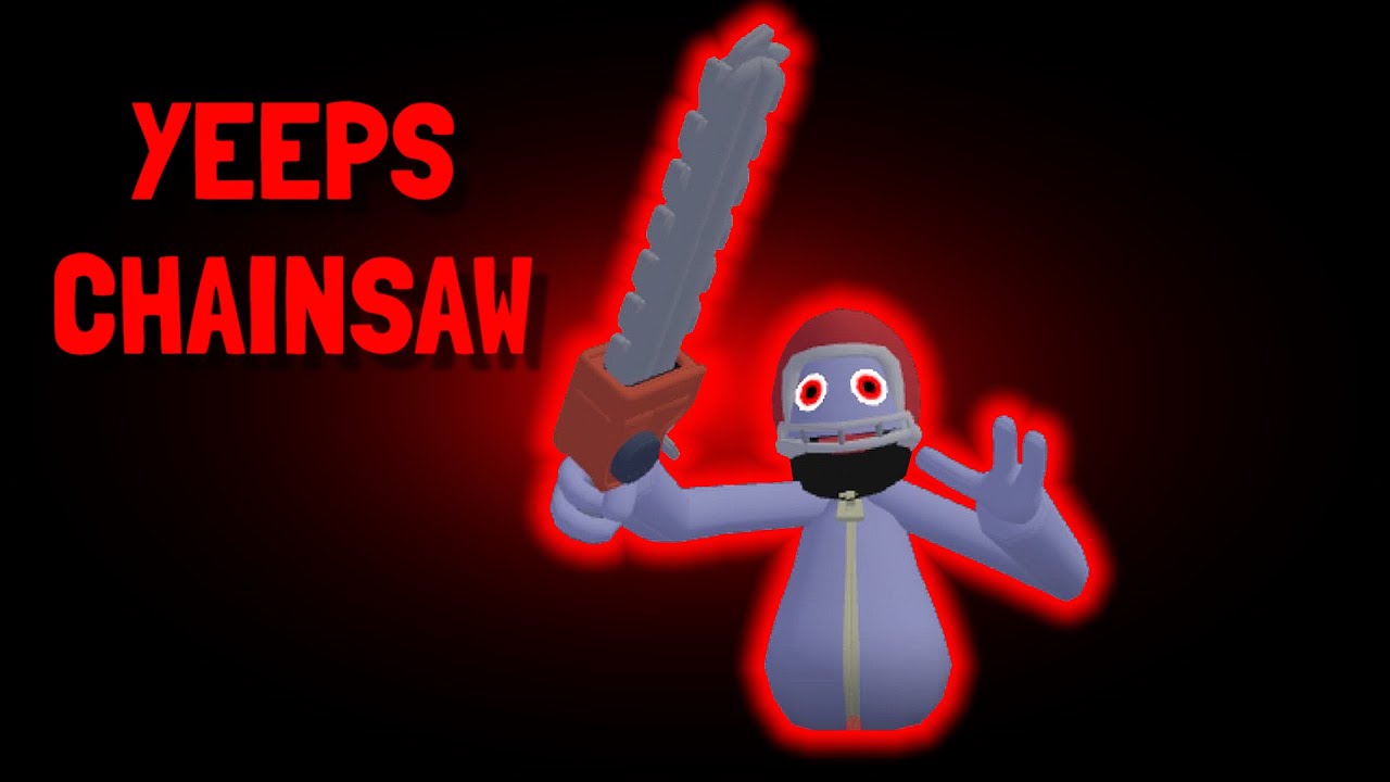 Yeeps Added GRIEFER CHAINSAWS?!