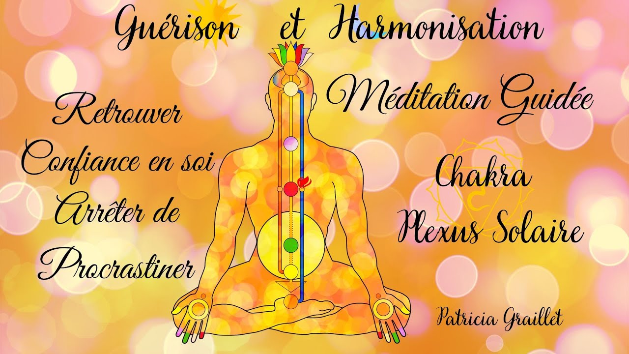 🙏MÉDITATION GUIDÉE 🎧 Chakra Plexus Solaire-Manipura avec Mantra