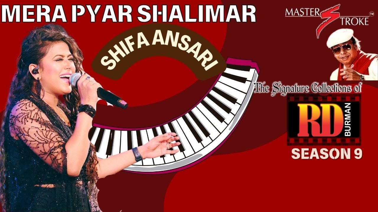 MERA PYAR SHALIMAR  I SHIFA ANSARI I GIRISH SETIA I MASTER STROKE EVENTS