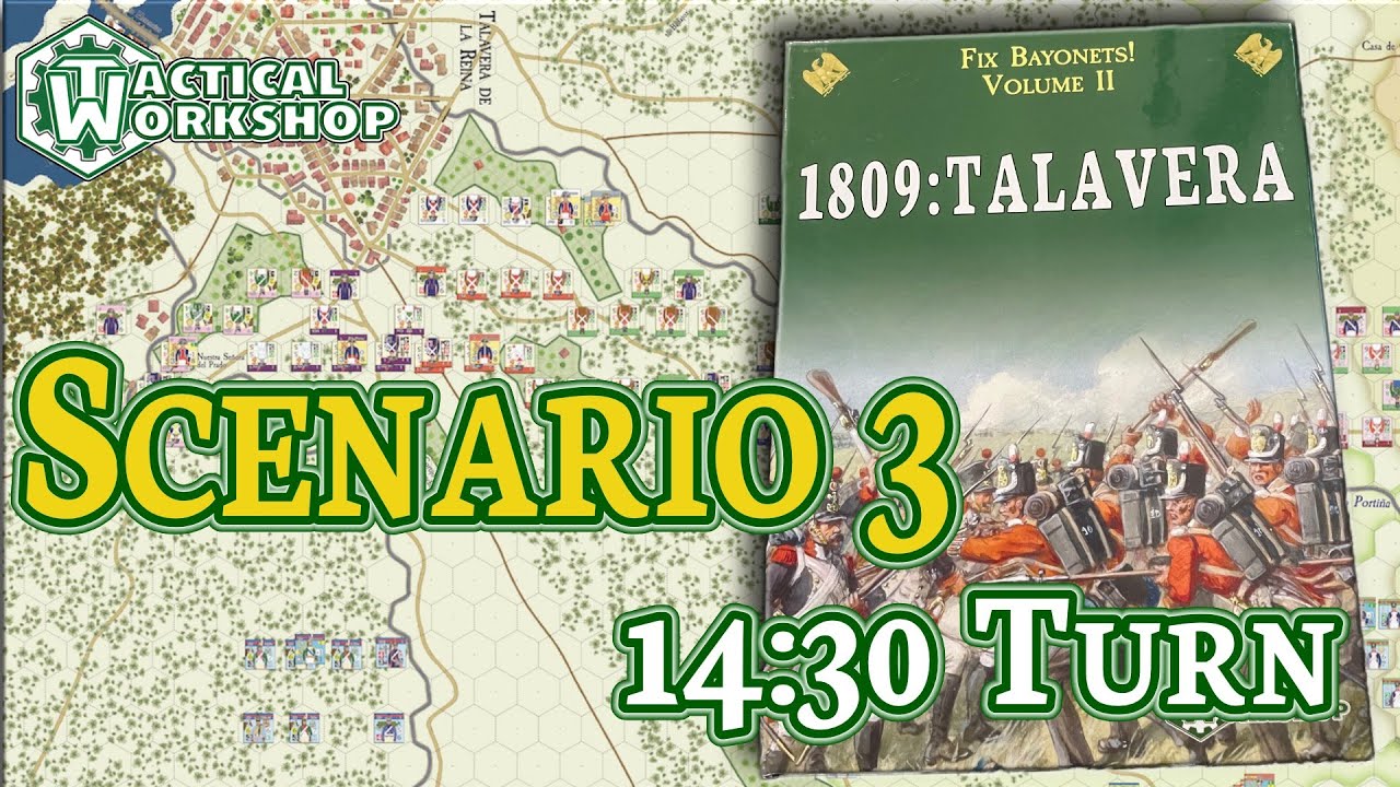 1809 Talavera-Scenario 3: 14h30 turn
