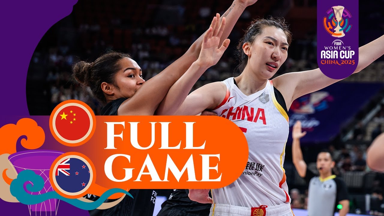 China v New Zealand | Full Basketball Game | FIBA Women's Asia Cup 2025-Division A