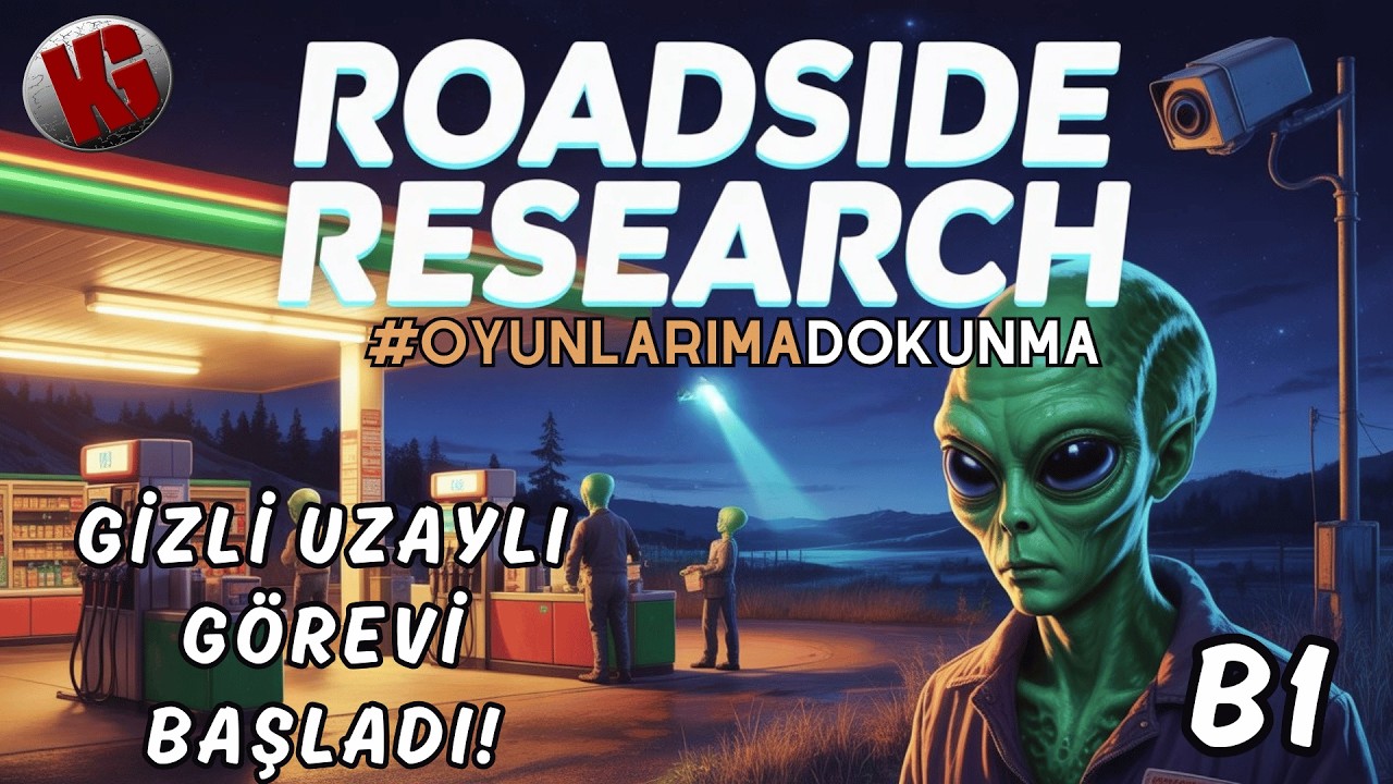GİZLİ UZAYLI GÖREVİ BAŞLADI! 👽🚨 - Roadside Research Türkçe | #1