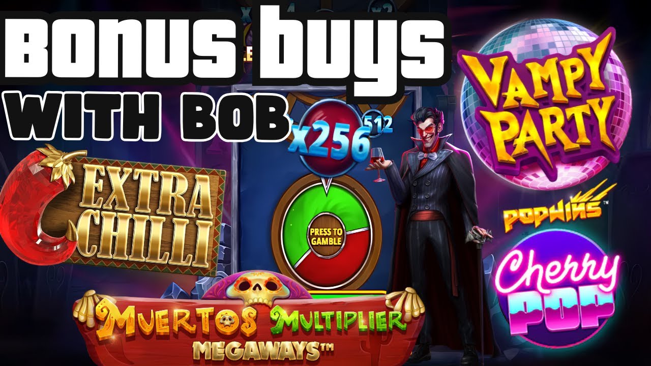 BONUS BUYS & GAMBLE WHEELS | EXTRA CHILLI, VAMPY PARTY & MORE LOOKING FOR A BIG WIN!