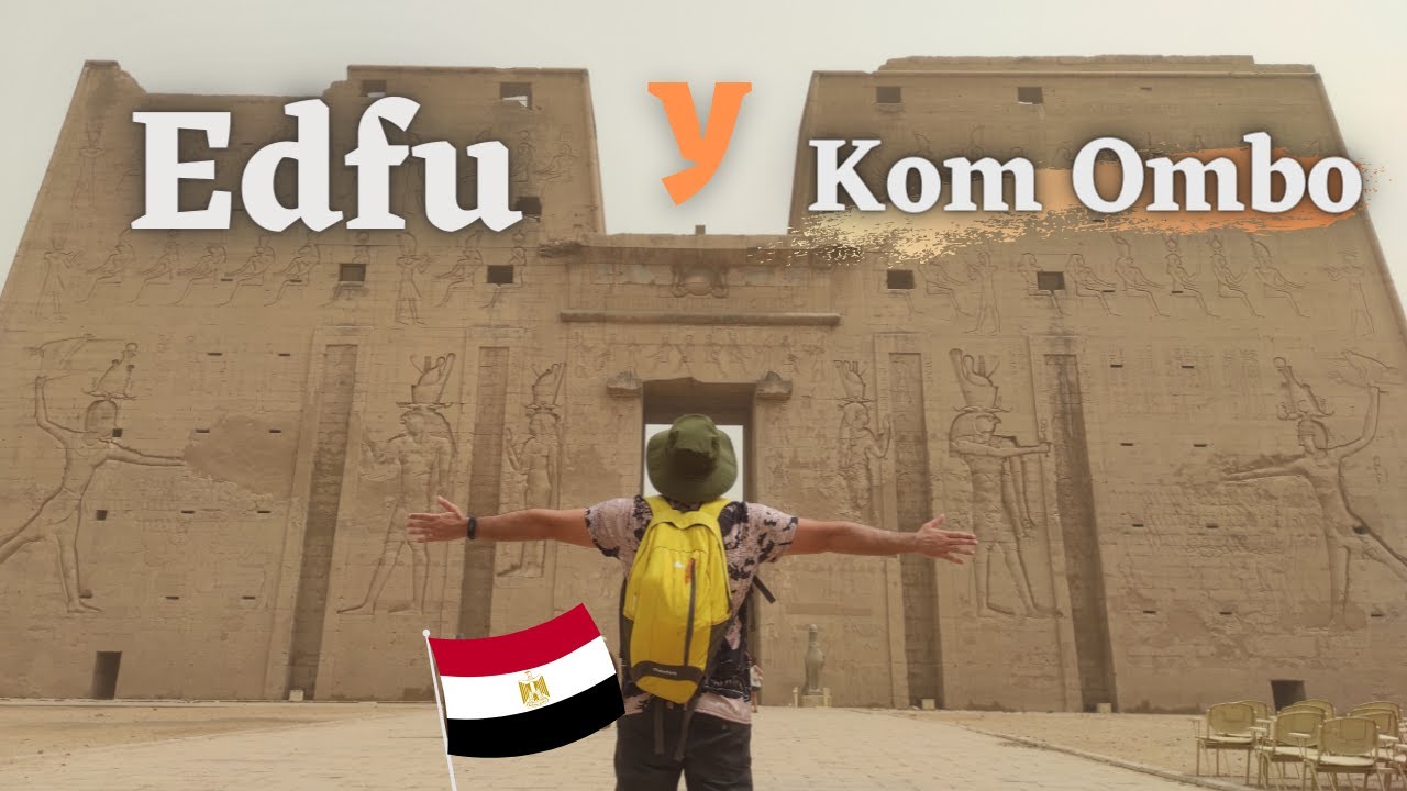 Edfu y Kom Ombo [CRUCERO por el NILO!] 🇪🇬EGIPTO #5