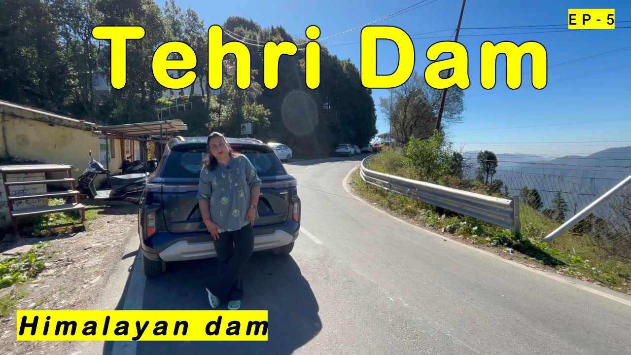 Kanatal To Tehri Dam By Road | हिमालय की गोद में | कनाताल से टिहरी | Delhi To Kanatal By Road | EP-5