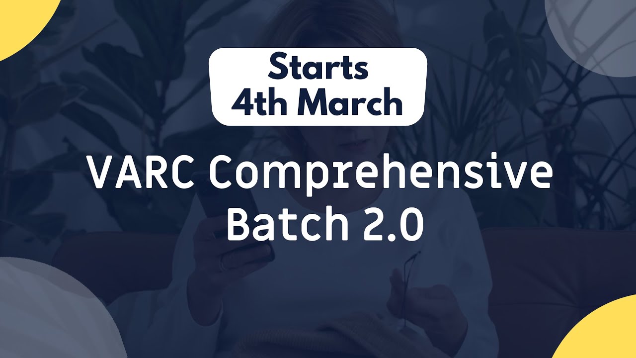 CAT VARC Course | CAT 2023 Live Classes | Batch 2 Starts 4th March