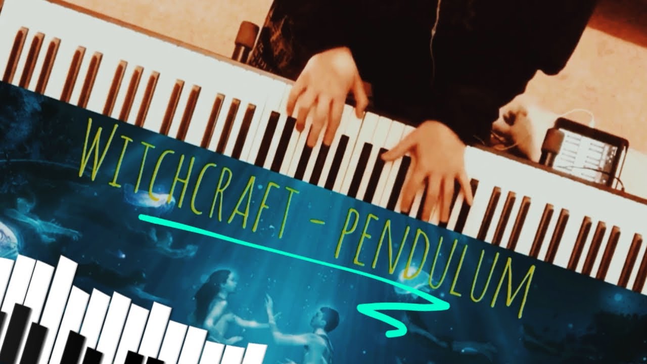 Pendulum - Witchcraft - Piano Cover