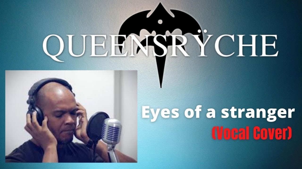 Queensryche - Eyes of a Stranger (Vocal Cover) by: Rildevar Silva