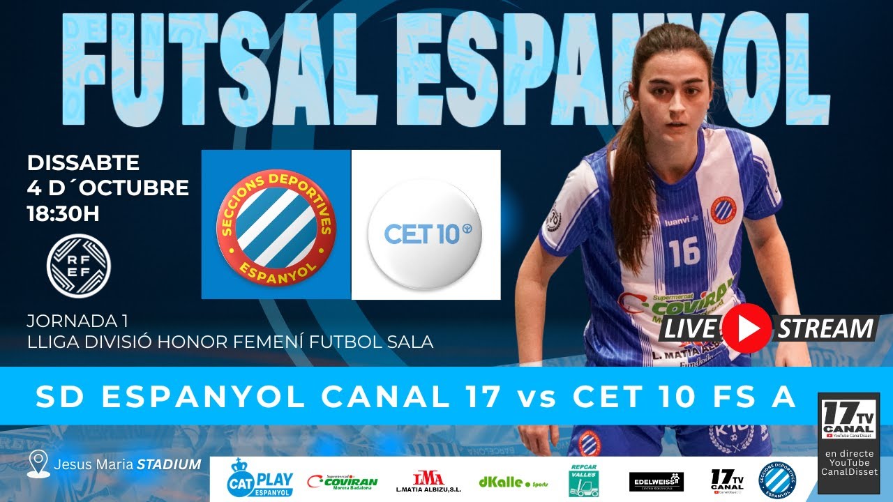 FUTSAL: SD ESPANYOL Canal 17 A   vS  CET 10 FS A (04-10-2025-18:30h)