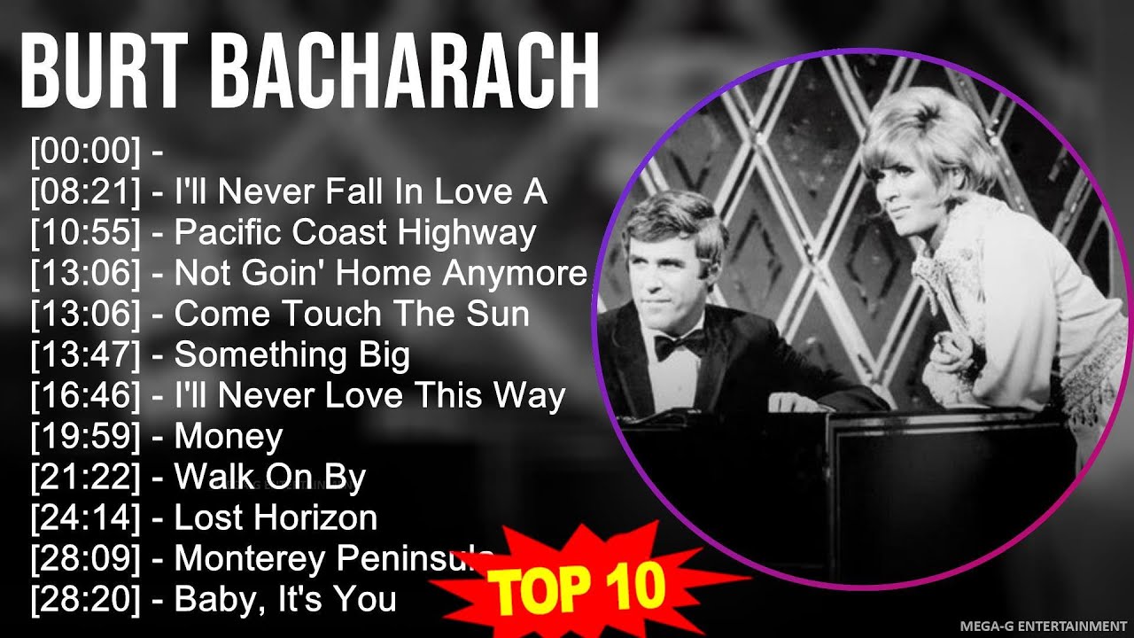 B u r t B a c h a r a c h MIX Grandes Exitos, Best Songs ~ 1950s Music ~ Top Brill Building Pop,...