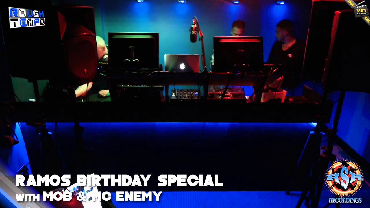 RAMOS BIRTHDAY SPECIAL with MOB & MC ENEMY - Rough Tempo LIVE! - April 2013