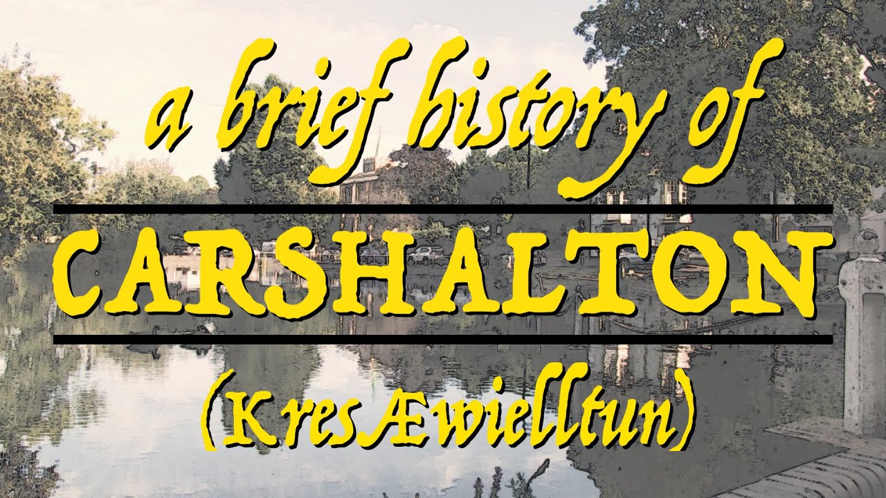 A Brief History of Carshalton