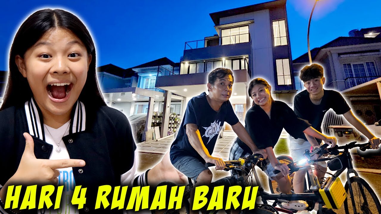 HARI 4 RUMAH BARU CnX, CHIARA XAVIER SEPEDAAN MALAM HARI !