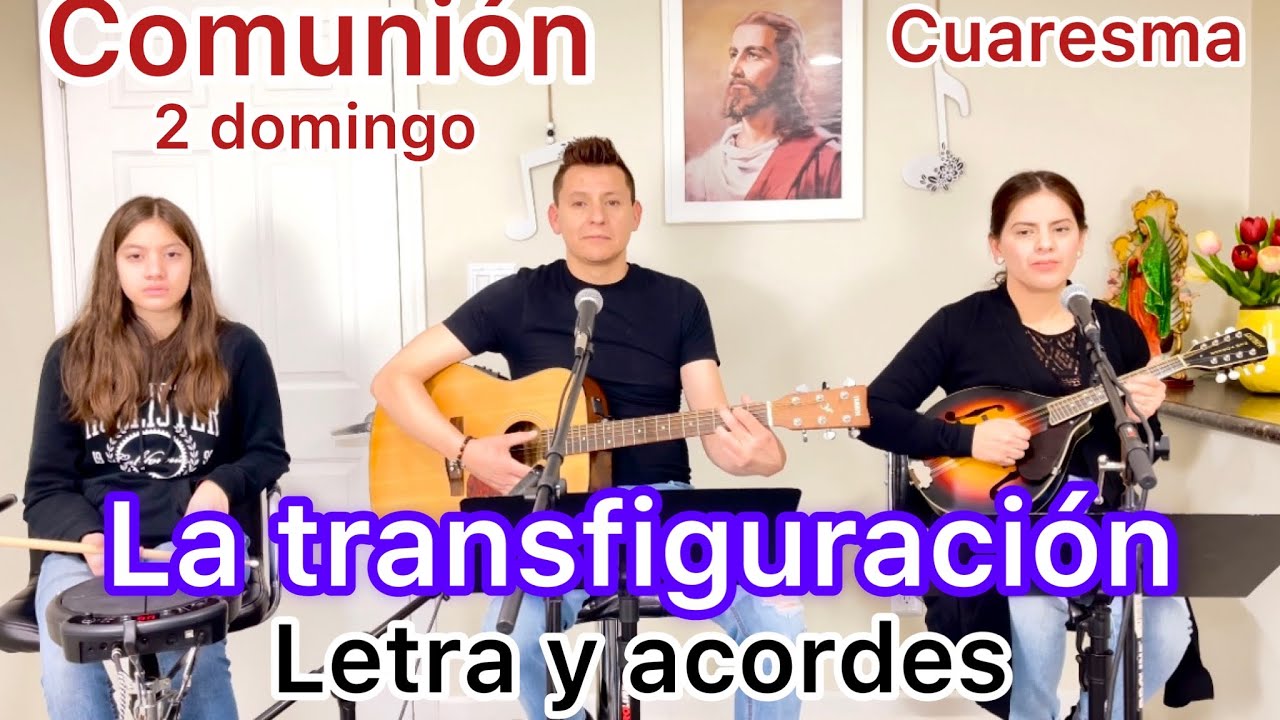 La transfiguracion- P. Edgar Larrea (Canto de Comunión)segundo domingo de cuaresma