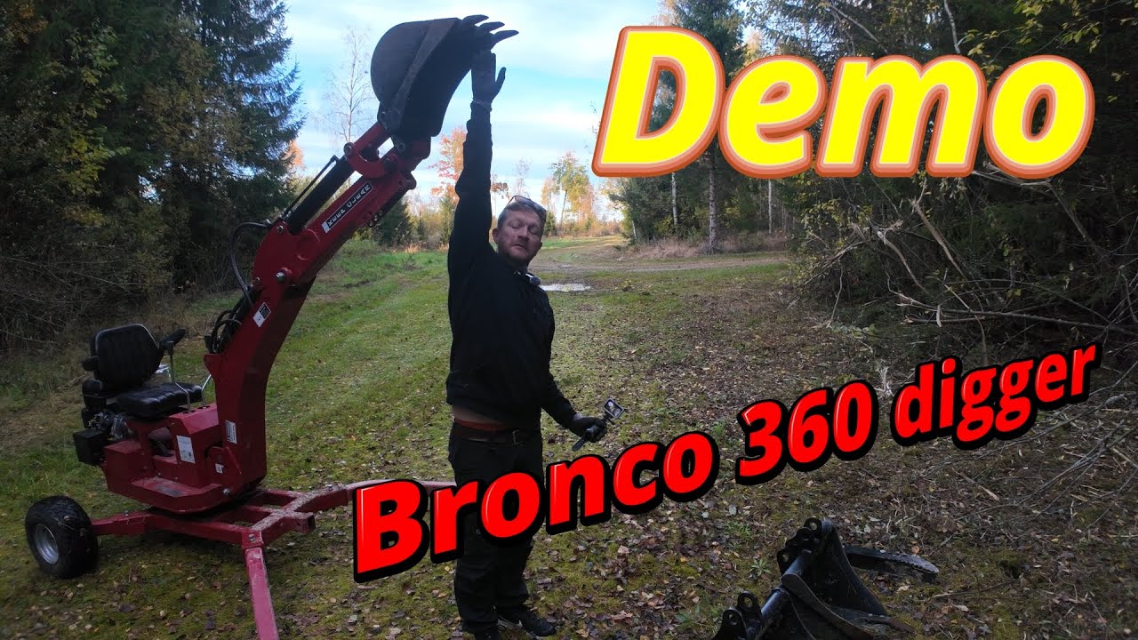 Bronco 360 digger