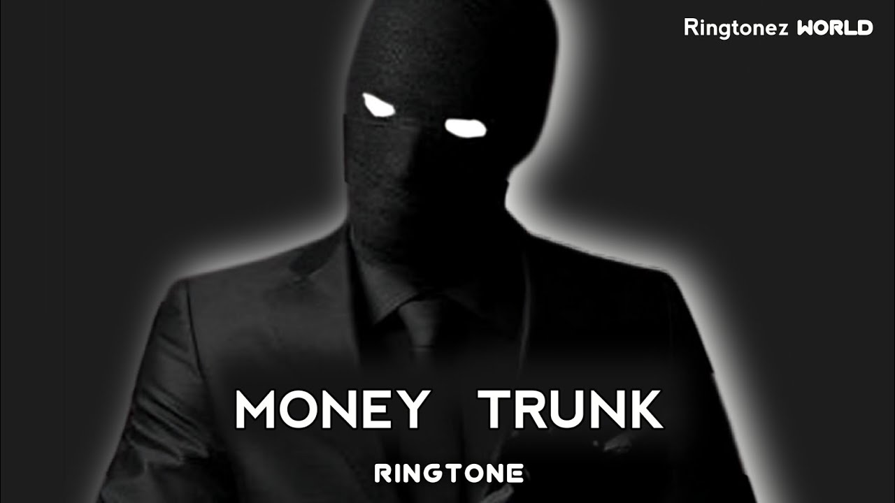Money Trunk 💲 - @_andrexy._ Viral Ringtone | No Copyright |