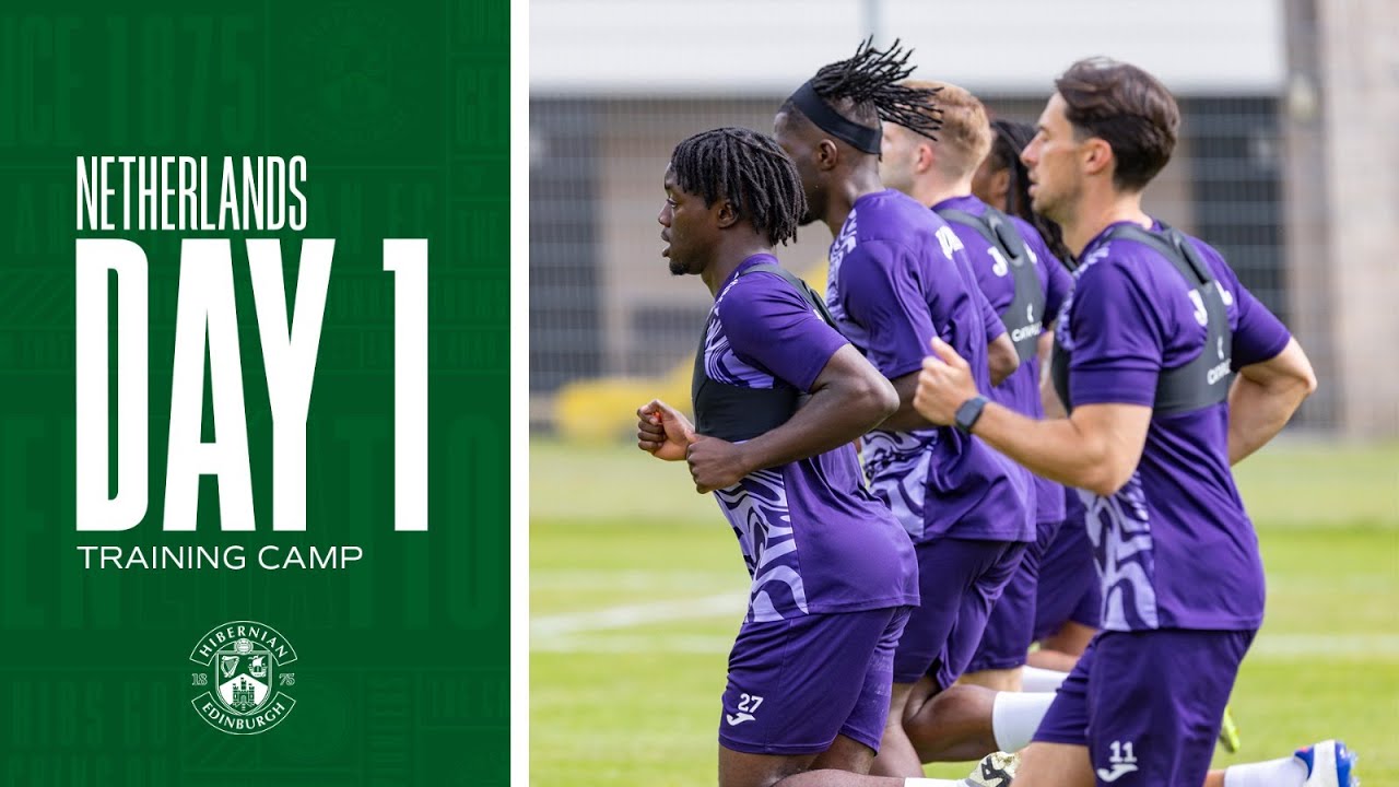 Netherlands Training Camp: Day One | Hibernian FC