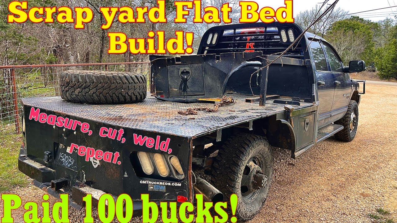 $100 Buck Scrap yard flatbed build! Part 1