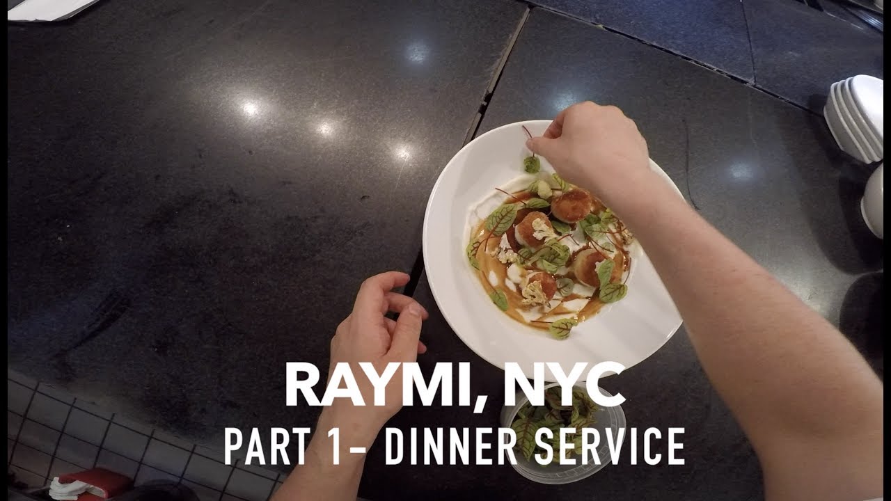 GoProChef: RAYMI, NYC - PART 1, DINNER SERVICE