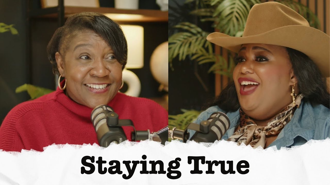 Staying True: Episode 21
