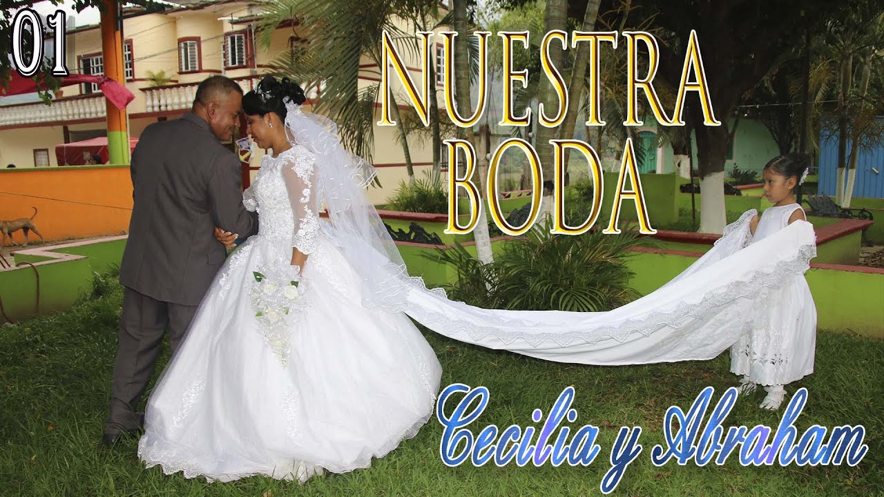 01-Cecilia Y Abraham- Nuestra Boda.