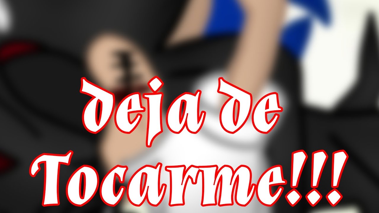 🖤🌚✨Deja de tocarme!! 💢👀(Shadow.exe❤️ X Sonic.exe 💙) Creepypastas ☠️🔪 Gacha club 🥀🛐 ⚡Ship?⚡