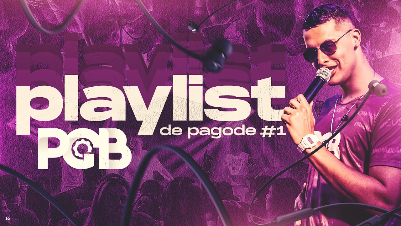 PLAYLIST DE PAGODE #01 - PGB (COVER)