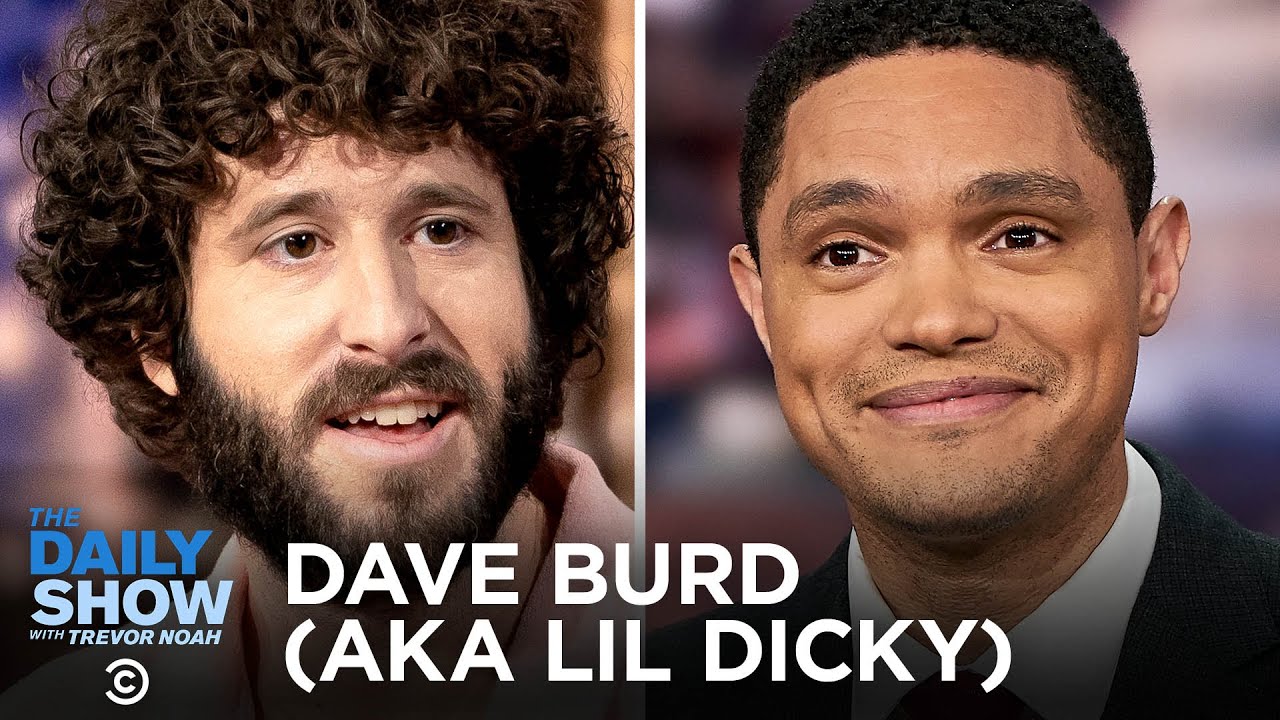 Dave Burd (Lil Dicky) - Finding Humor in Life’s Insecurities with “Dave” | The Daily Show