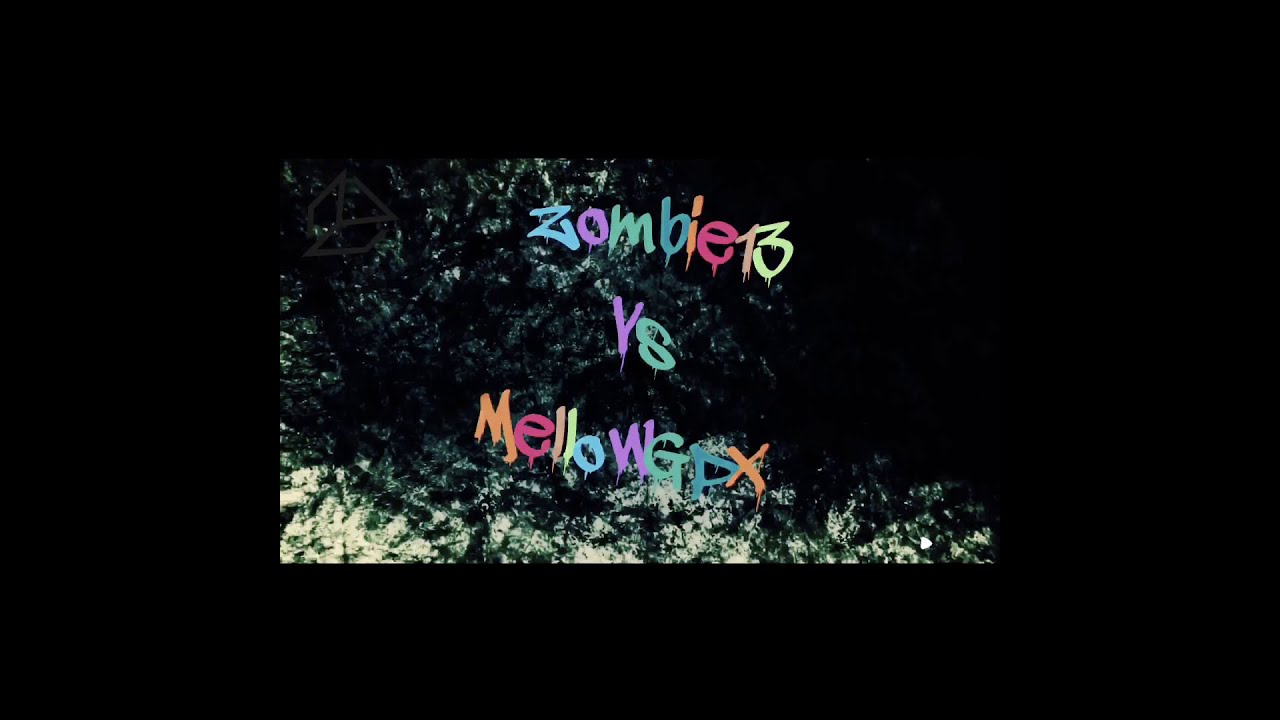 Zombie13 1vs1 mellowGPX