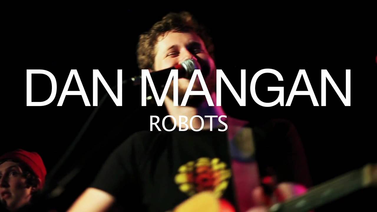 Dan Mangan "Robots" (live)