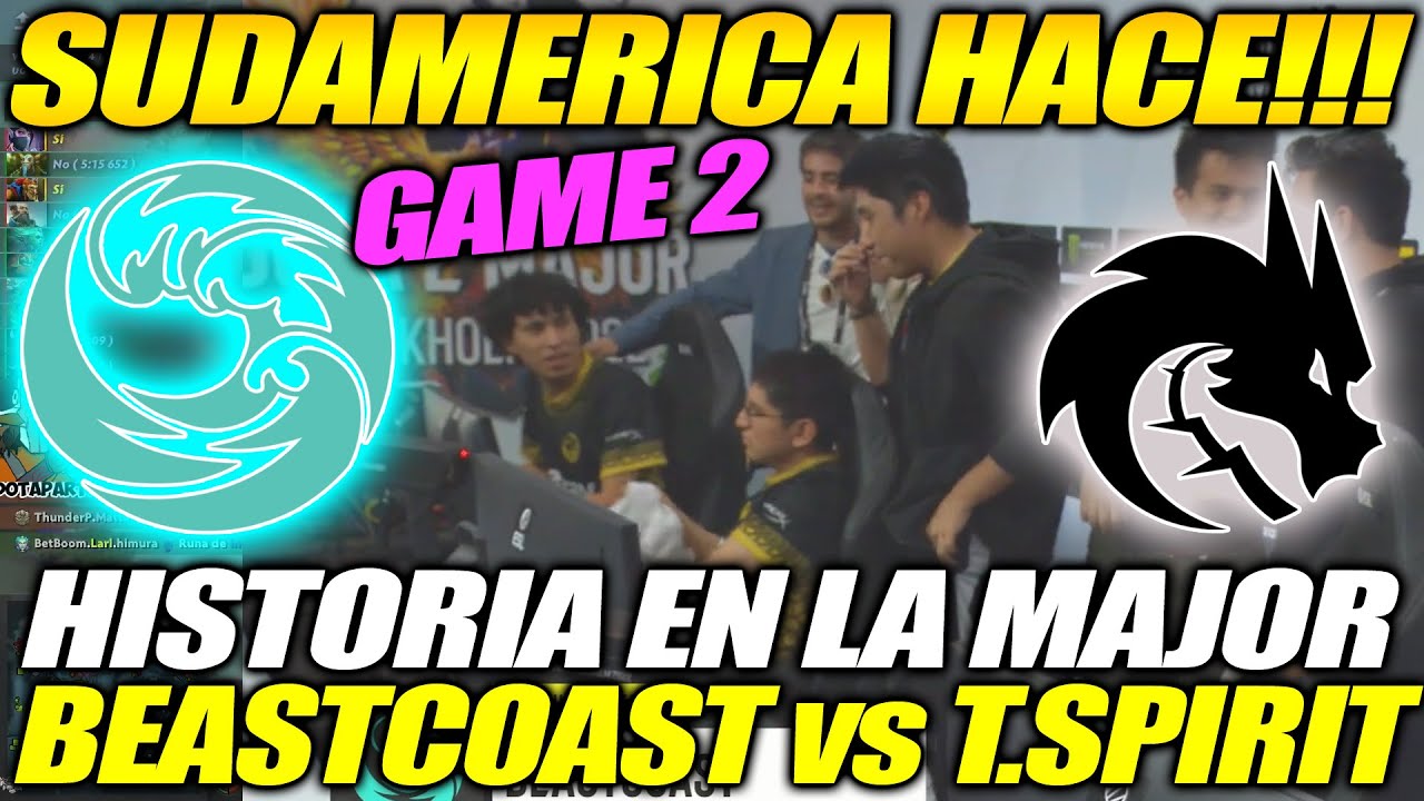 BEASTCOAST vs TEAM SPIRIT [GAME 2] ¡Historico, Eliminan al Campeon! - ESL ONE STOCKHOLM MAJOR 2022
