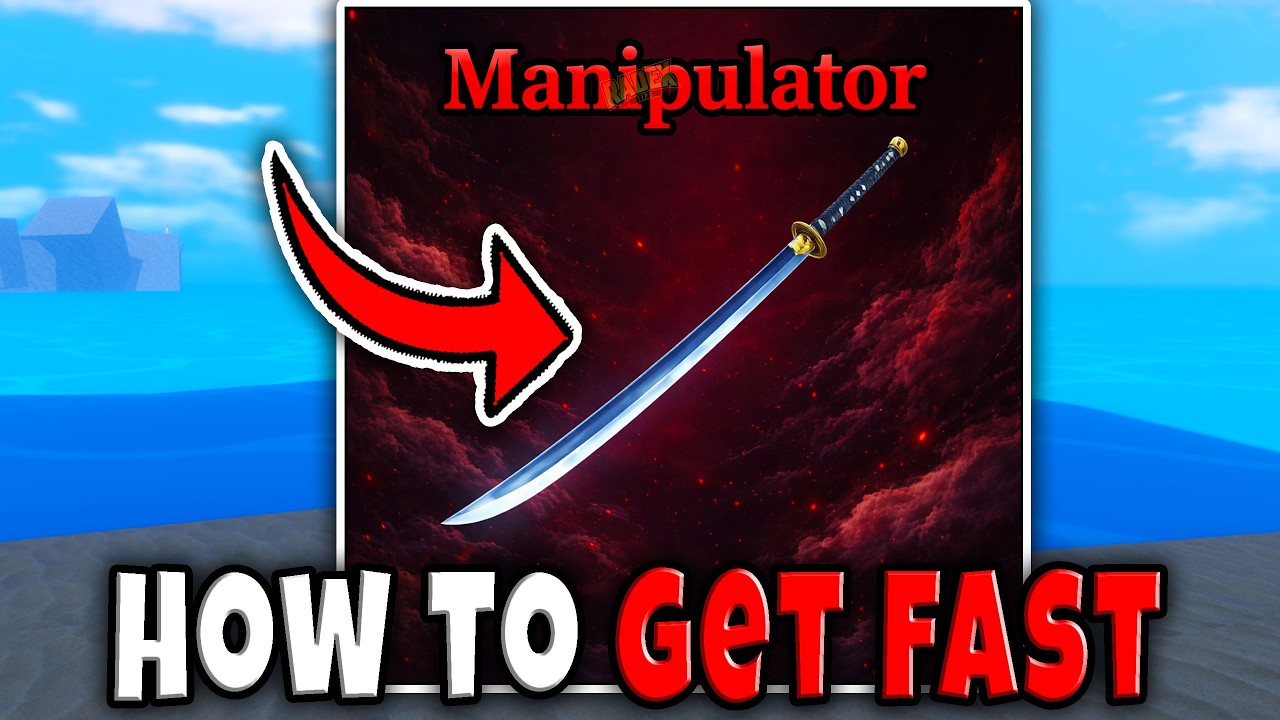 How to GET MANIPULATOR SWORD FAST in SAILOR PIECE FULL GUIDE LOCATION DROP BOSS QUEST Roblox
