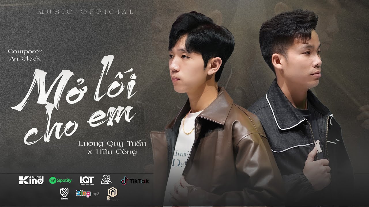 MỞ LỐI CHO EM - LƯƠNG QUÝ TUẤN FT HỮU CÔNG | OFFICIAL MUSIC VIDEO | từ ngày em đi anh trằn trọc...