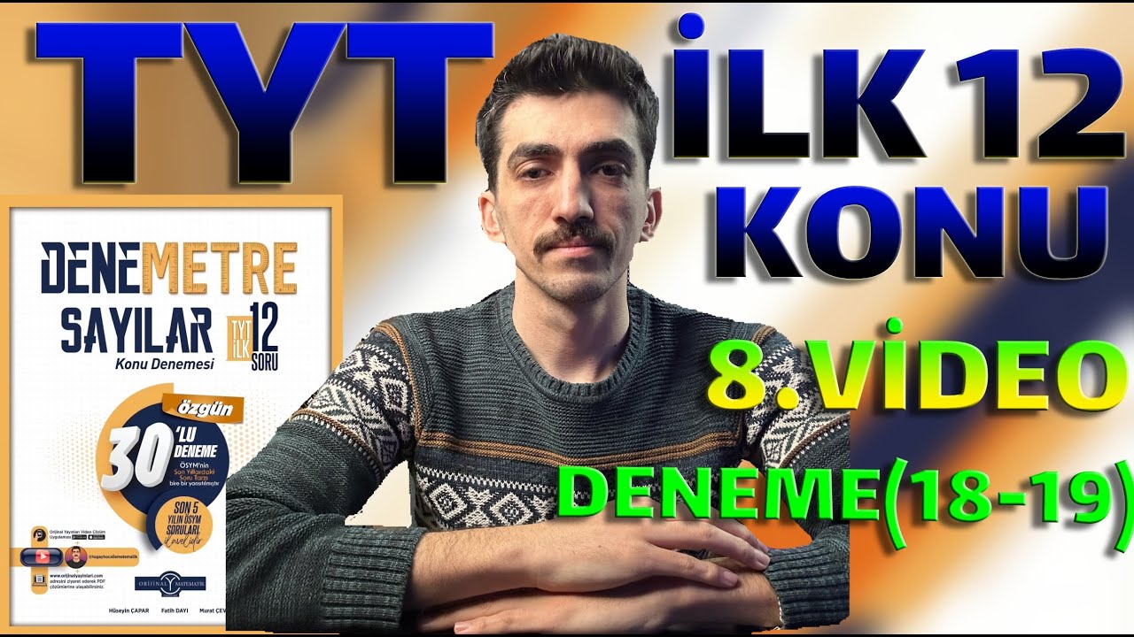 SAYILAR DENEMETRE | TYT İlk 12 Konu | Deneme (18-19) Çözümleri | Orijinal Yayınları