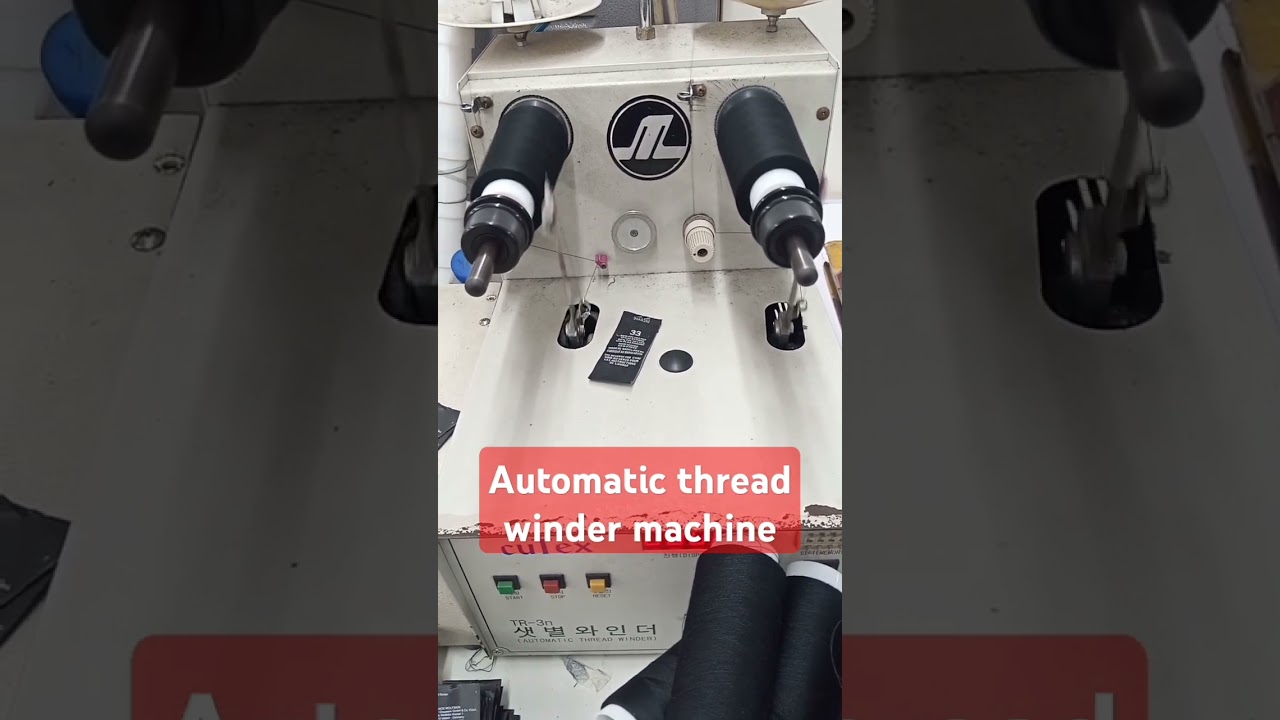 Automatic thread winder machine # shorts # garmrnts # machinery!# sewing machine #