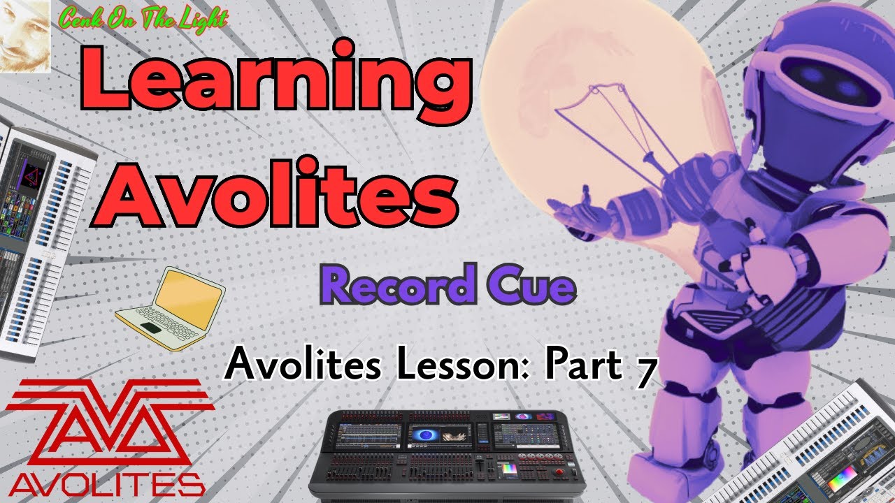 Avolites Record Cue - Learning Avolites [ PART 7 ]
