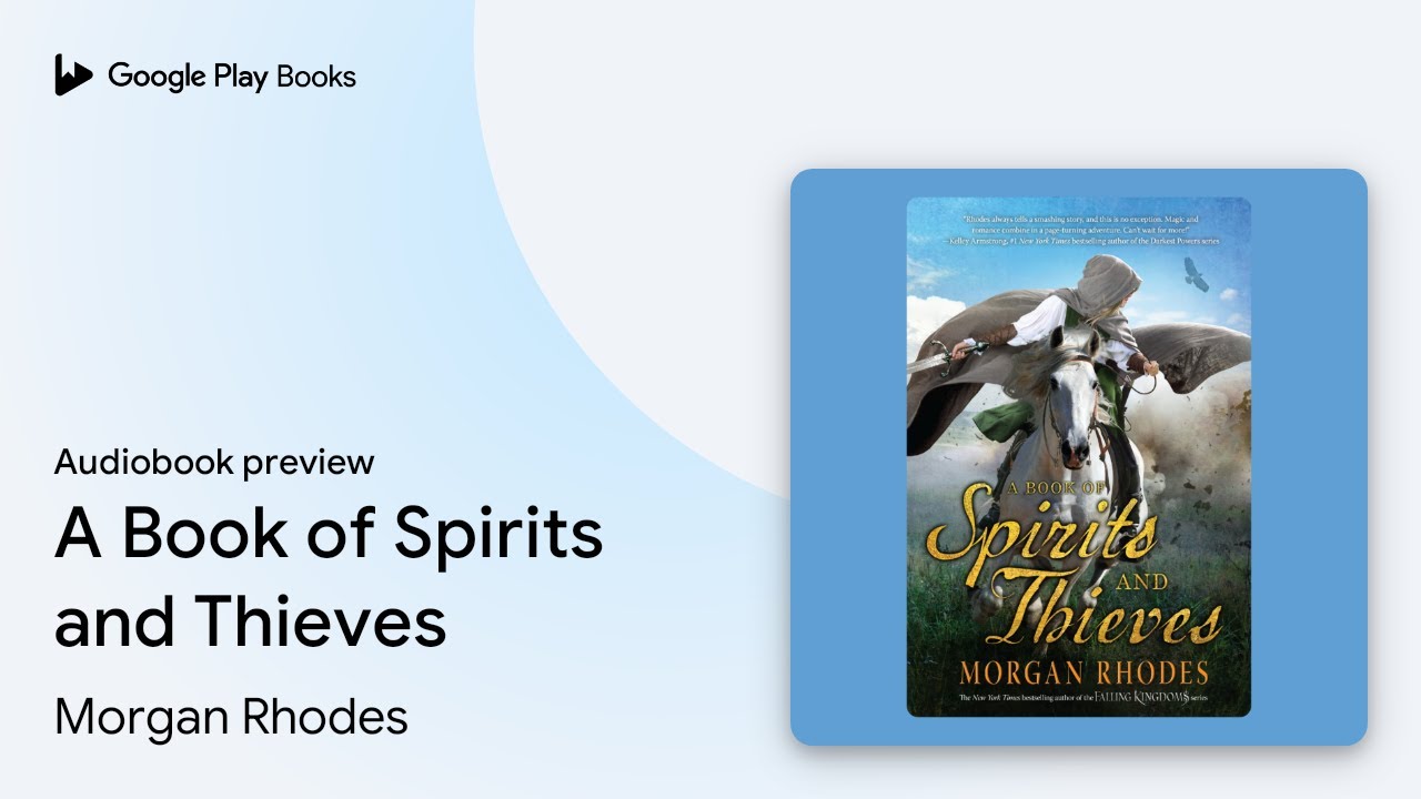 A Book of Spirits and Thieves by Morgan Rhodes &middot; Audiobook preview