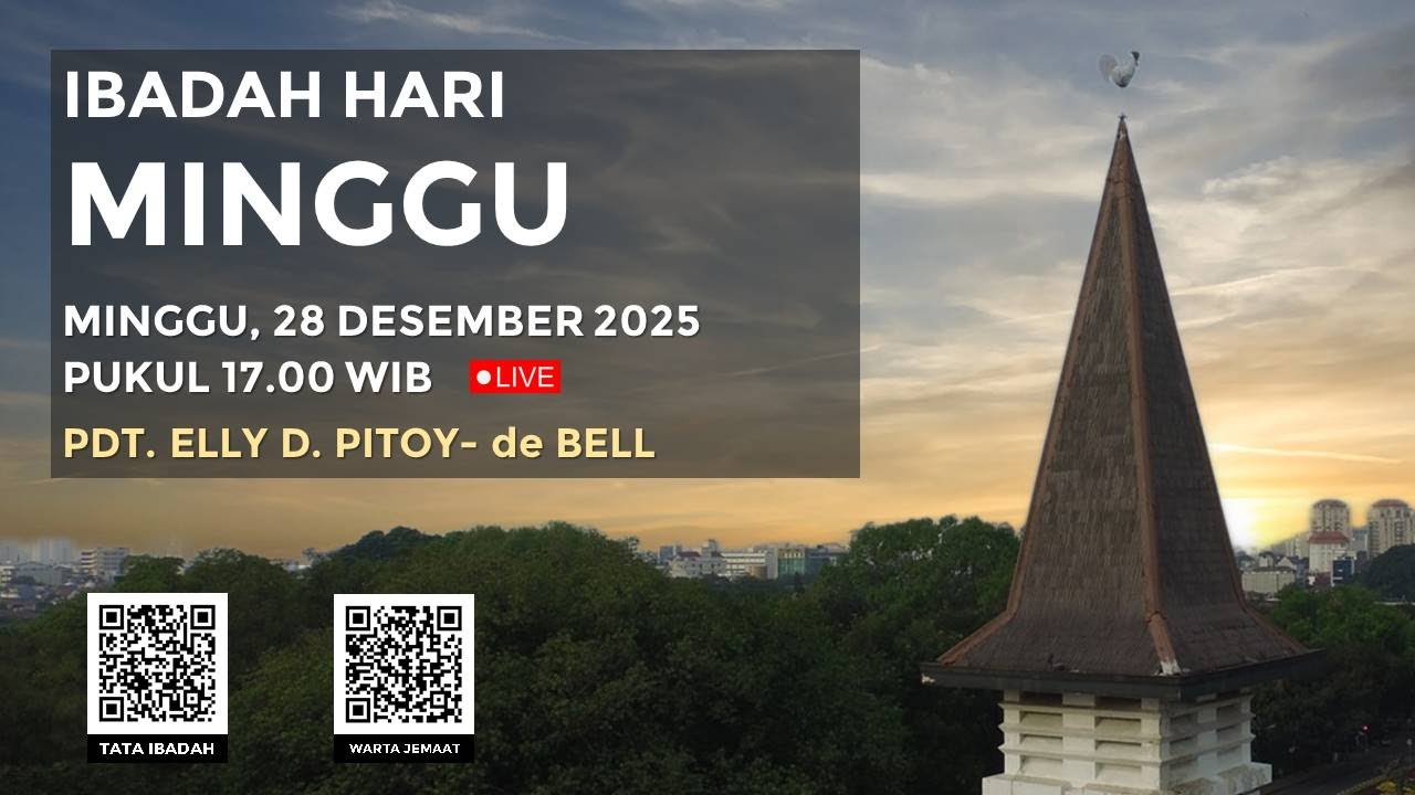 [LIVE] IBADAH HARI MINGGU I SESUDAH NATAL - 28 DESEMBER 2025 PUKUL 17.00 WIB