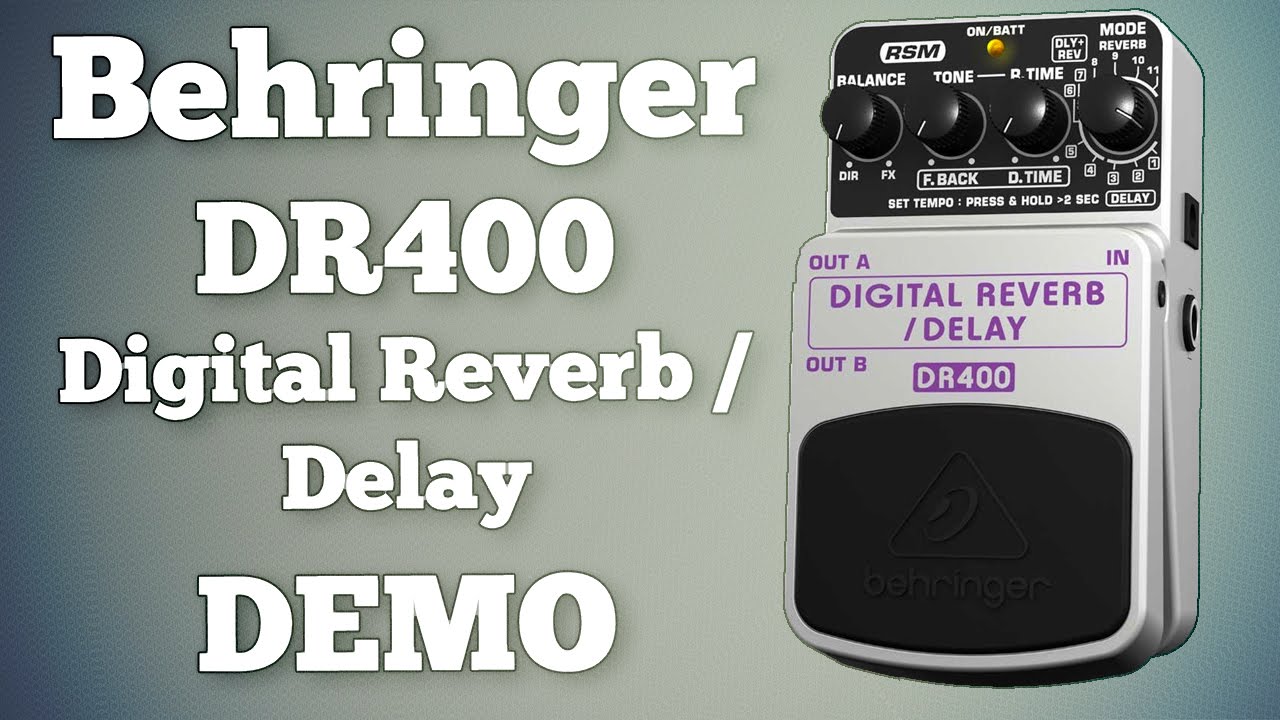 Behringer DR400 Digital Reverb/Delay Demo