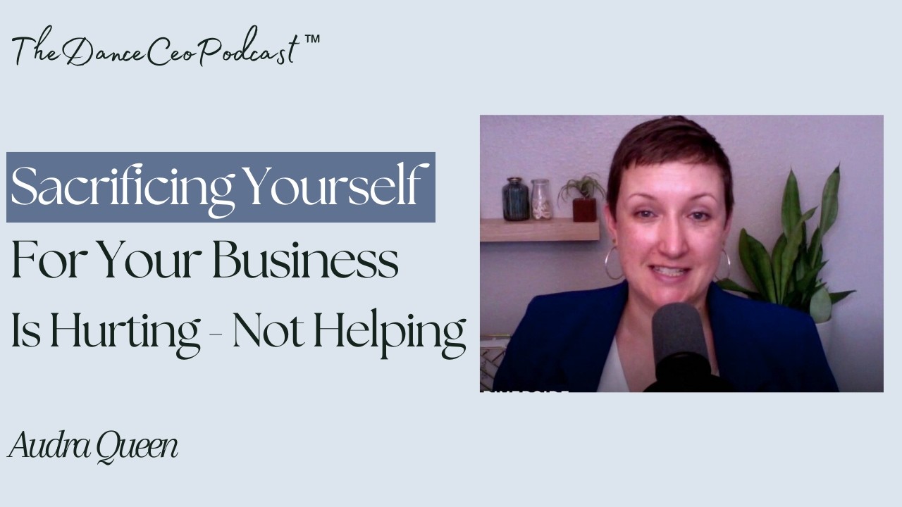 Sacrificing Yourself For Your Business Is Hurting - Not Helping