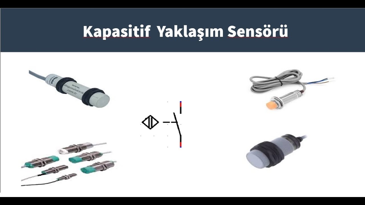 Kapasitif Sensör Nedir