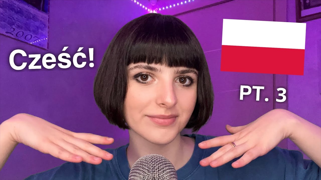 ASMR Teaching You Basic Polish 🇵🇱 (Nauczę Cię podstaw języka polskiego) PT. 3