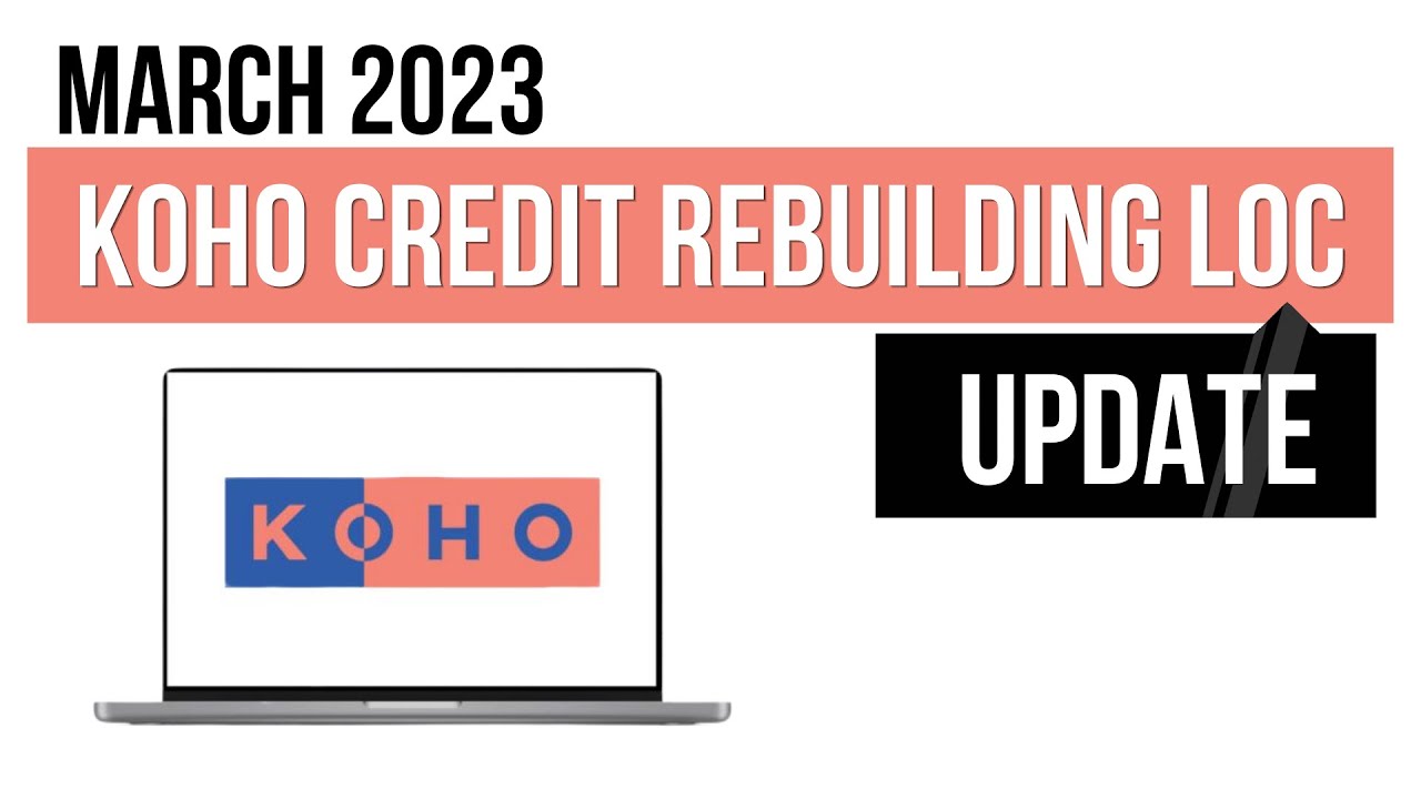 KOHO Credit Rebuilding Line of Credit &ndash; (Why I stopped recommending it)